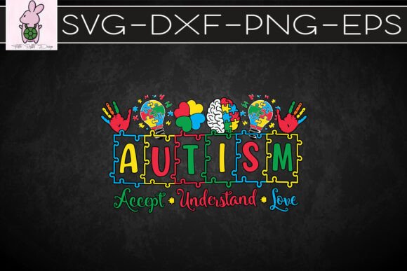Autism Accept Understand Love SVG: Graphics & Crafts Review