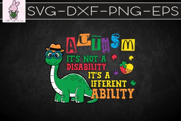 Autism is Not a Disability Dino SVG: Graphics & Crafts Review