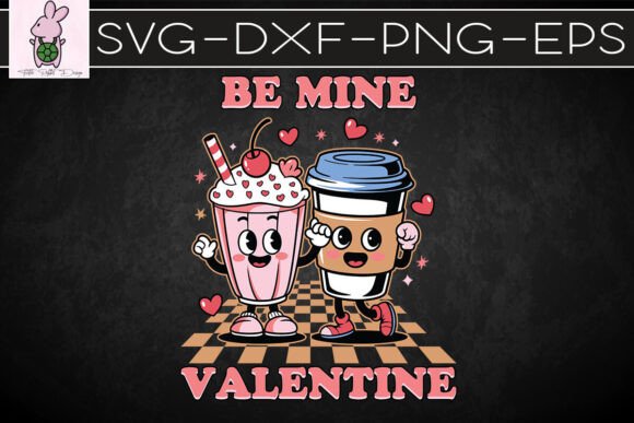 Be Mine Coffee Valentine Love SVG: Graphics for Crafts