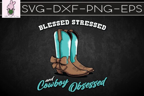 Blessed Stressed Mom Western SVG for Crafts & Graphics