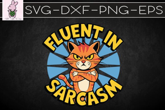 Fluent in Sarcasm Ultimate Cat SVG: Designer Review for Crafts & Graphics