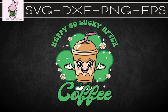 Happy Go Lucky After St. Patrick SVG Graphics & Crafts Review