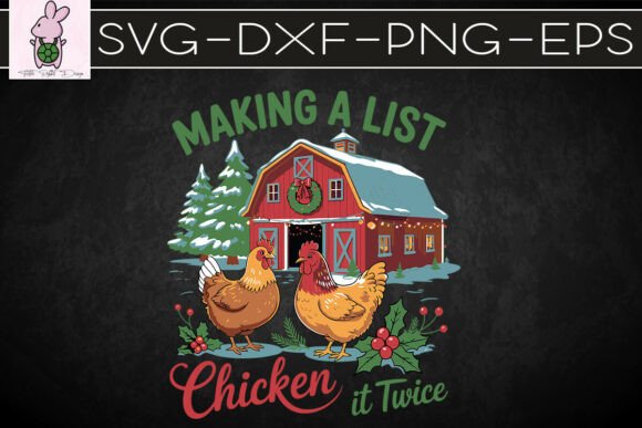 Holiday Humor Chicken It Twice SVG: Graphics for Crafts