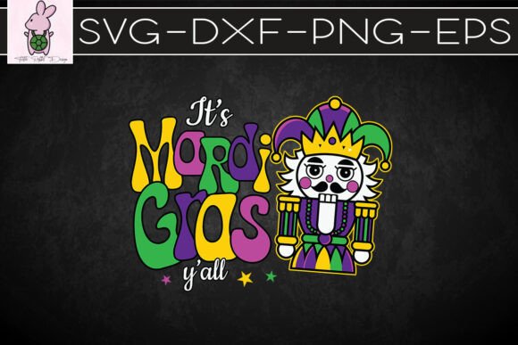 It s Mardi Gras Yall Nutcracker SVG: A Graphics & Crafts Review