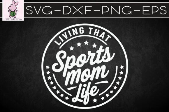 Living Sports Mom Life Love Vibes SVG Graphics and Crafts
