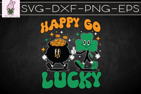 St. Patrick's Day Happy Go Lucky SVG Graphics for Crafts