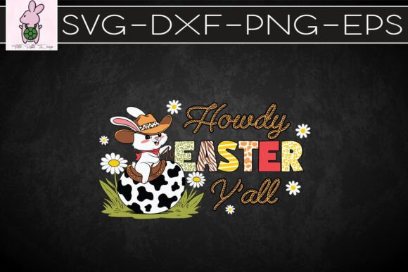 Western Howdy Easter Y all SVG: Graphics & Crafts for Publishers